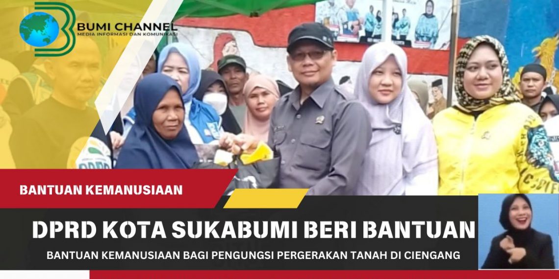 DPRD Kota Sukabumi Salurkan Bantuan Kepada Korban Pergerakan Tanah Ciengang