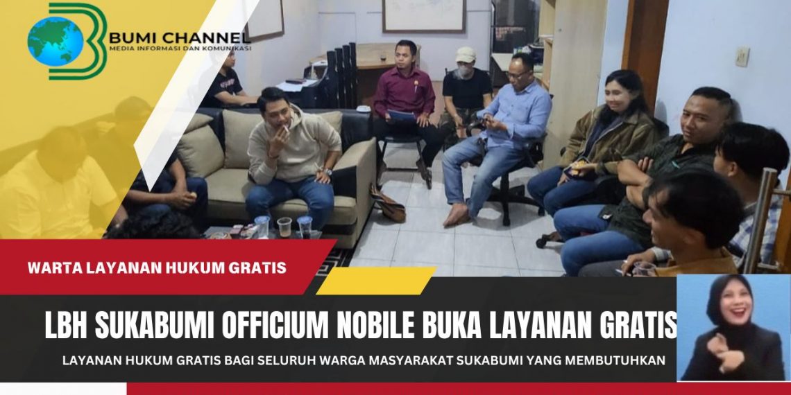 LBH Sukabumi Officium Nobile Buka Layanan Hukum Gratis Bagi Masyarakat