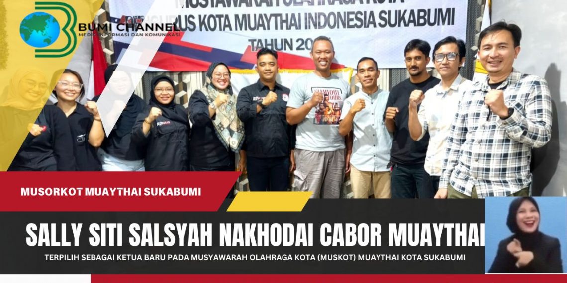 Selly Siti Salsyah Pimpin Cabang Olahraga Muaythai Kota Sukabumi
