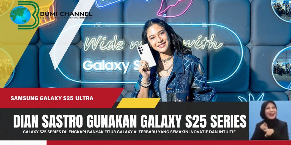 Galaxy S25 adalah True AI Companion seorang Dian Sastrowardoyo