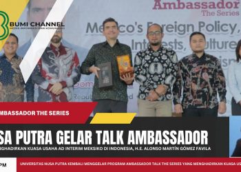 Universitas Nusa Putra Gelar Program Talk Ambassador The Series Hadirkan Kuasa Usaha Mexico di Indonesia