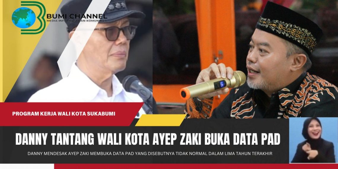 Danny Desak Wali Kota Sukabumi Ayep Zaki Buka Data PAD yang Disebut Tidak Normal