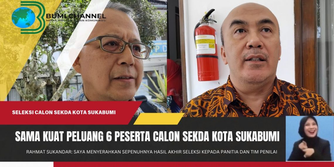 Seleksi Calon Sekda, Yudi Sebut Peluangnya Sama Kuat, Rahmat: Mencari Yang Terbaik Untuk Kota Sukabumi