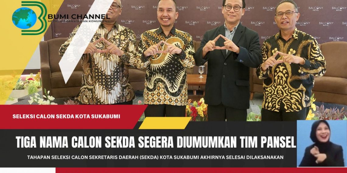 Tim Pansel Calon Sekda Kota Sukabumi Segera Umumkan Nama-nama yang Masuk Tiga Besar