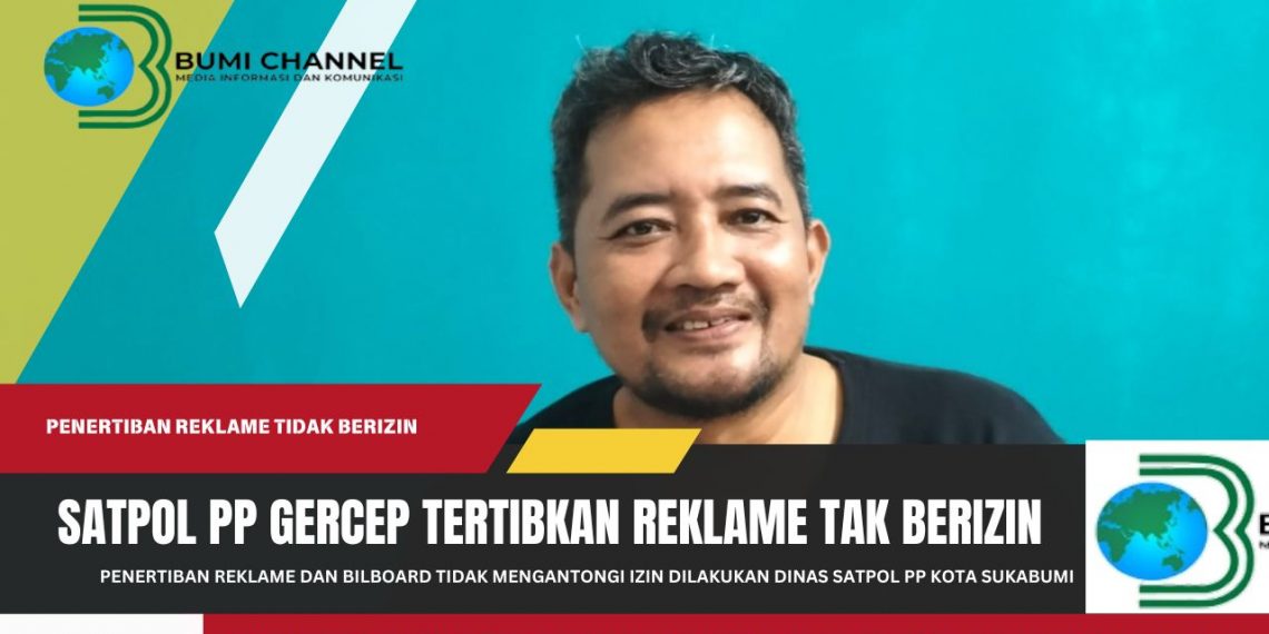 Satpol PP Lakukan Penertiban Reklame dan Billboard Tak Berizin di Kota Sukabumi