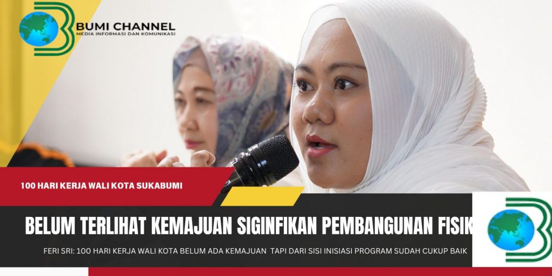 100 Hari Kerja Wali Kota Sukabumi, Feri: Program Sudah Bagus Tapi Belum Terlihat Ada Kemajuan