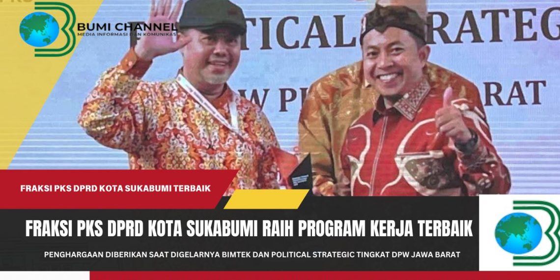 Fraksi PKS DPRD Kota Sukabumi Raih Penghargaan Program Kerja Terbaik Tingkat DPW PKS Jabar