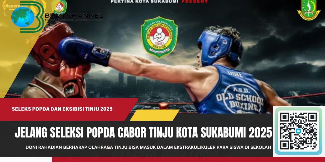 Pertina Kota Sukabumi Akan Gelar Seleksi Popda dan Eksibisi Tinju 5-6 Juli 2025