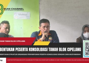 Perhimpunan Peserta Konsolidasi Tanah Blok Cipelang Telah Dibentuk