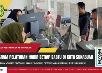 “PELATARAN” Solusi Pelayanan Pertanahan Akhir Pekan di Kota Sukabumi