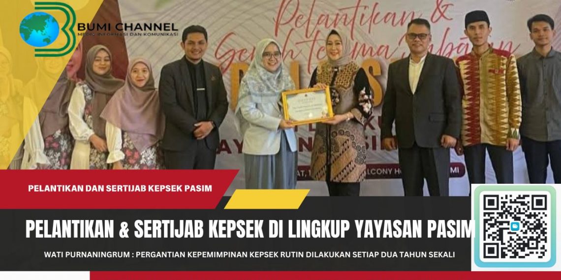 Pelantikan dan Serah Terima Jabatan Kepala Sekolah di Lingkungan Yayasan Pasim