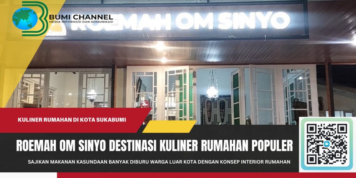 Roemah Om Sinyo Sajikan Makanan Kasundaan Dengan Tempat Serasa Makan di Rumah Sendiri