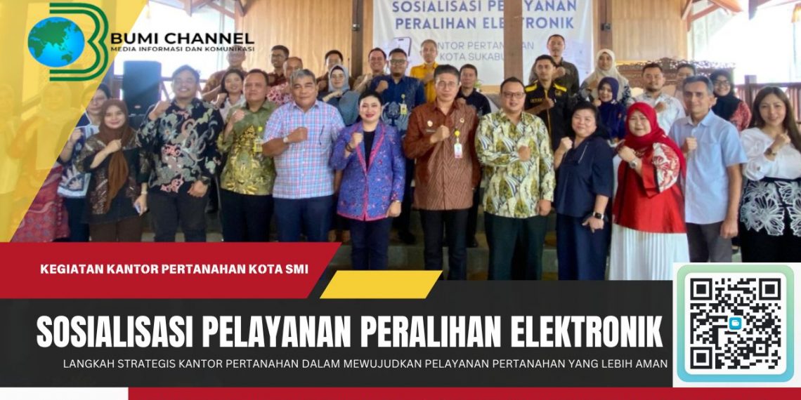 Kantor Pertanahan Kota Sukabumi Gelar Sosialisasi Pelayanan Peralihan Elektronik