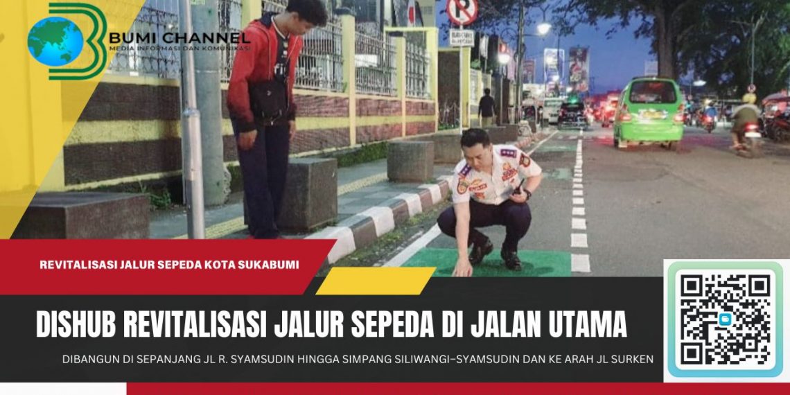 Dishub Kota Sukabumi Realisasikan Revitalisasi Jalur Sepeda di Jalan Utama Kota Sukabumi