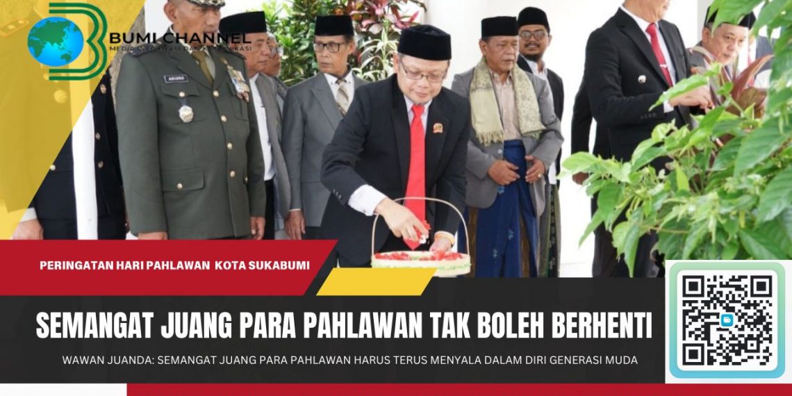 Wawan Juanda: Semangat Juang Para Pahlawan Harus Terus Menyala Dalam Diri Generasi Muda