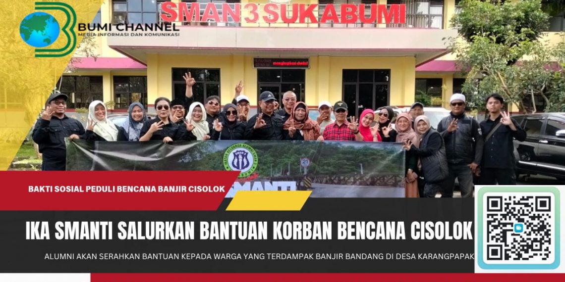 IKA SMANTI Kota Sukabumi Serahkan Bantuan untuk Korban Bencana di Karangpapak Cisolok