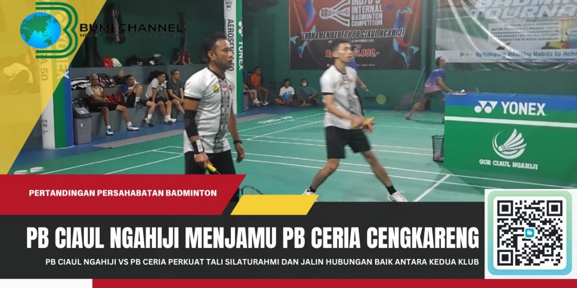 Mabar PB Ciaul Ngahiji vs PB Ceria Perkuat Tali Silaturahmi dan Jalin Hubungan Baik Antara Kedua Klub
