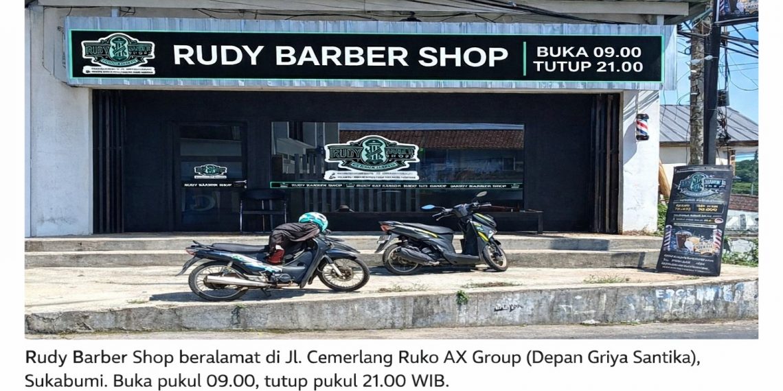 Gaya Maksimal Harga Minimal: Rudy Barbershop Resmi Hadir di Sukabumi dengan Promo Unik!