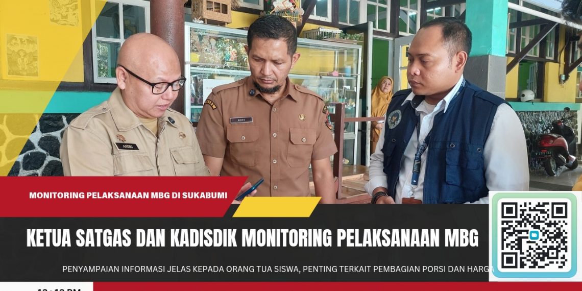 Ketua Satgas MBG Kota Sukabumi dan Kadisdik Monitoring Dua Sekolah di Jalan Siliwangi