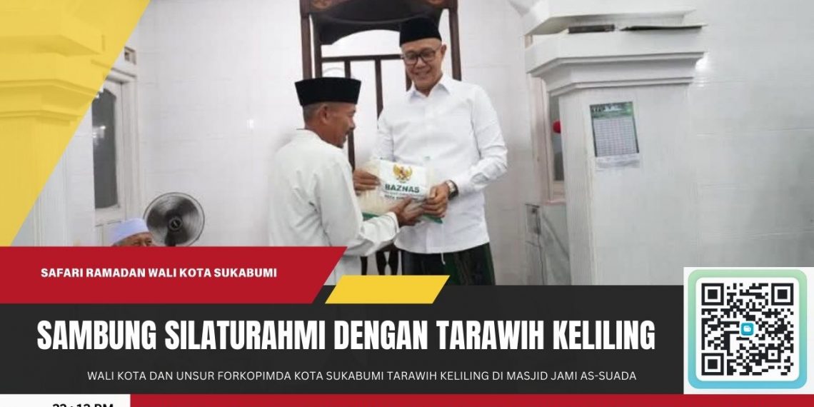 Safari Ramadan, Wali Kota Sukabumi Ajak Warga Perkuat Silaturahmi dan Semangat Pengabdian