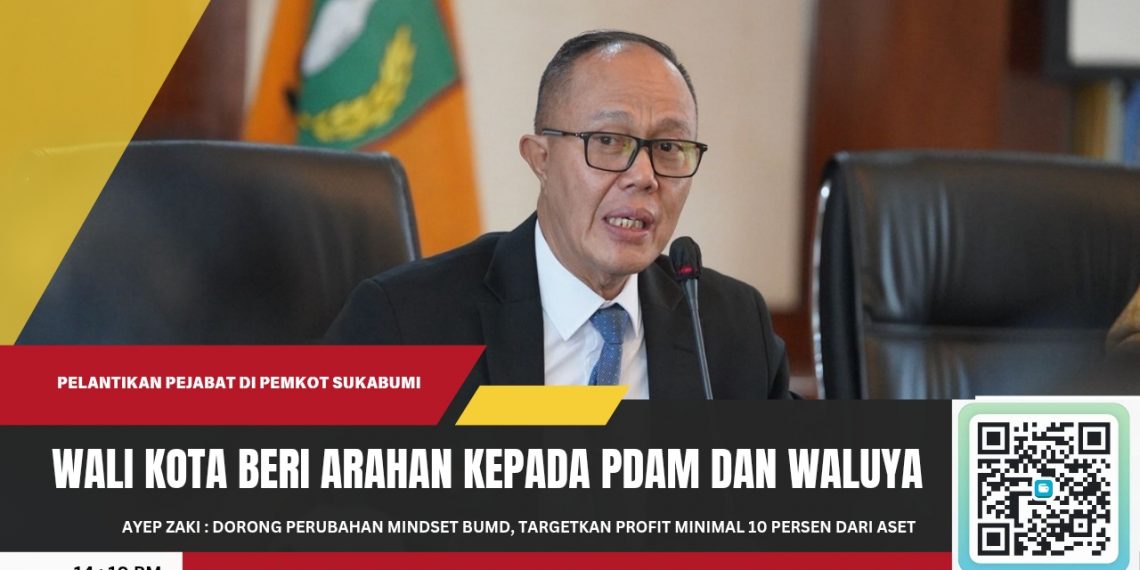 Wali Kota Sukabumi Dorong Perubahan Mindset BUMD, Targetkan Profit Minimal 10 Persen dari Aset