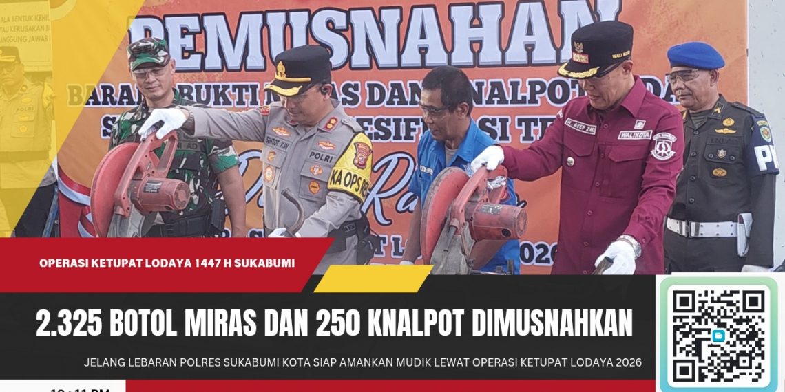 Polres Sukabumi Kota Musnahkan 2.325 Botol Miras dan 250 Knalpot Brong, Siap Amankan Mudik Lewat Operasi Ketupat Lodaya 2026