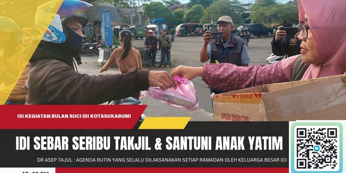 IDI Kota Sukabumi Bagikan 1.000 Paket Takjil dan Santuni 100 Anak Yatim di Bulan Ramadan
