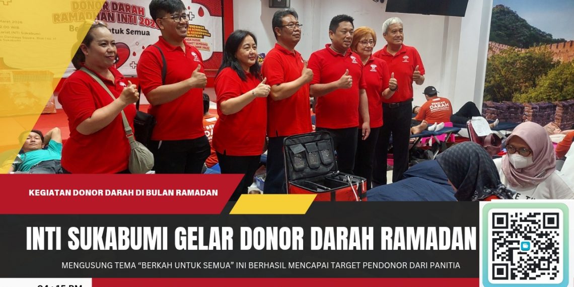 INTI Sukabumi Gelar Donor Darah Ramadan 2026, Target 280 Pendonor Tercapai