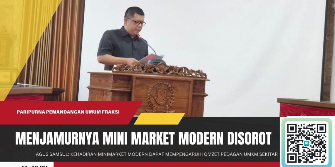 Fraksi Kebangkitan Rakyat DPRD Soroti Menjamurnya Minimarket Modern di Sukabumi