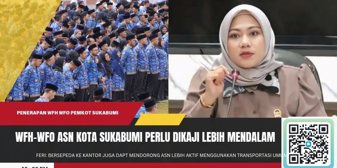 Pemkot Sukabumi Siapkan Aturan Teknis WFH ASN. DPRD: Penerapan WFH Perlu Dikaji Lebih Mendalam