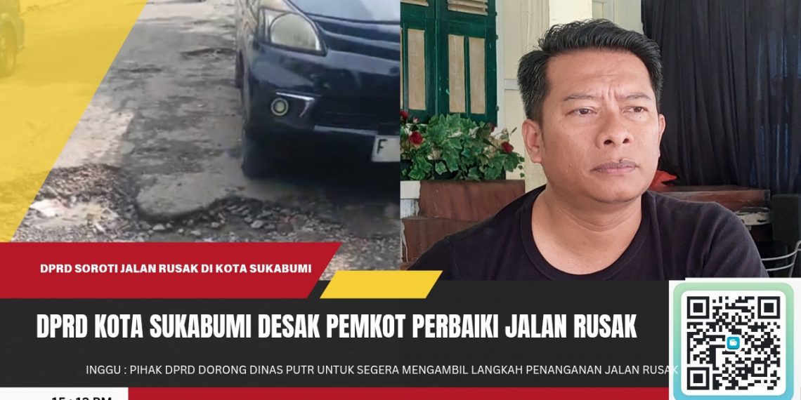 Jalan Rusak di Ciaul Pasir Makan Korban, DPRD Sukabumi Desak Perbaikan Segera