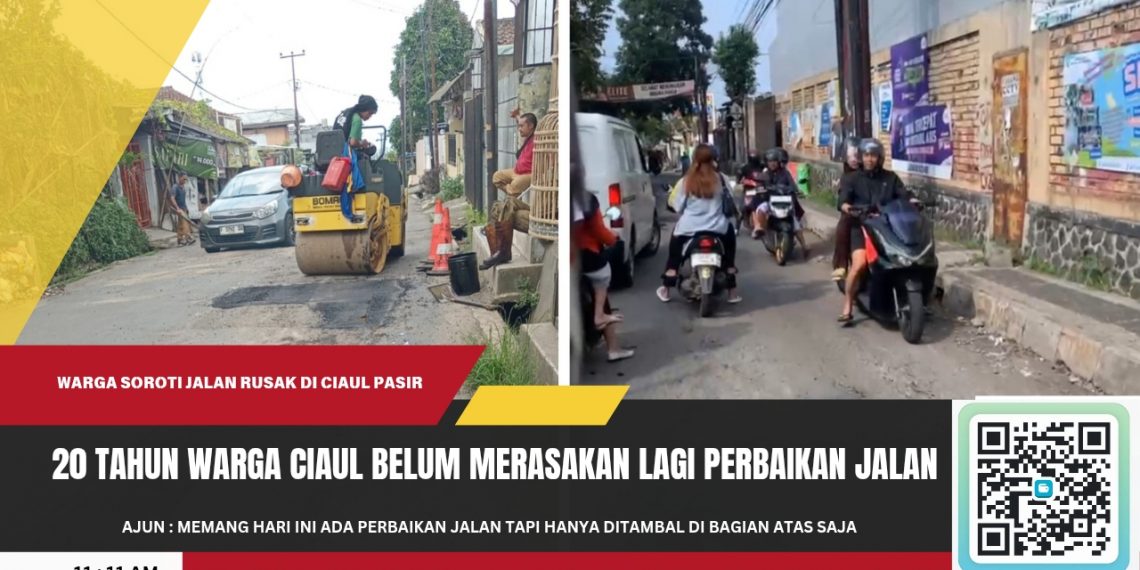 Jalan Ciaul Pasir Rusak Parah, Sudah 20 Tahun Warga Belum Merasakan Perbaikan Lagi