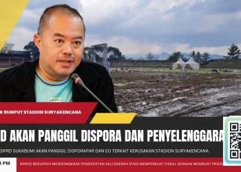 DPRD Kota Sukabumi Akan Panggil Disporapar dan EO Terkait Kerusakan Stadion Suryakencana