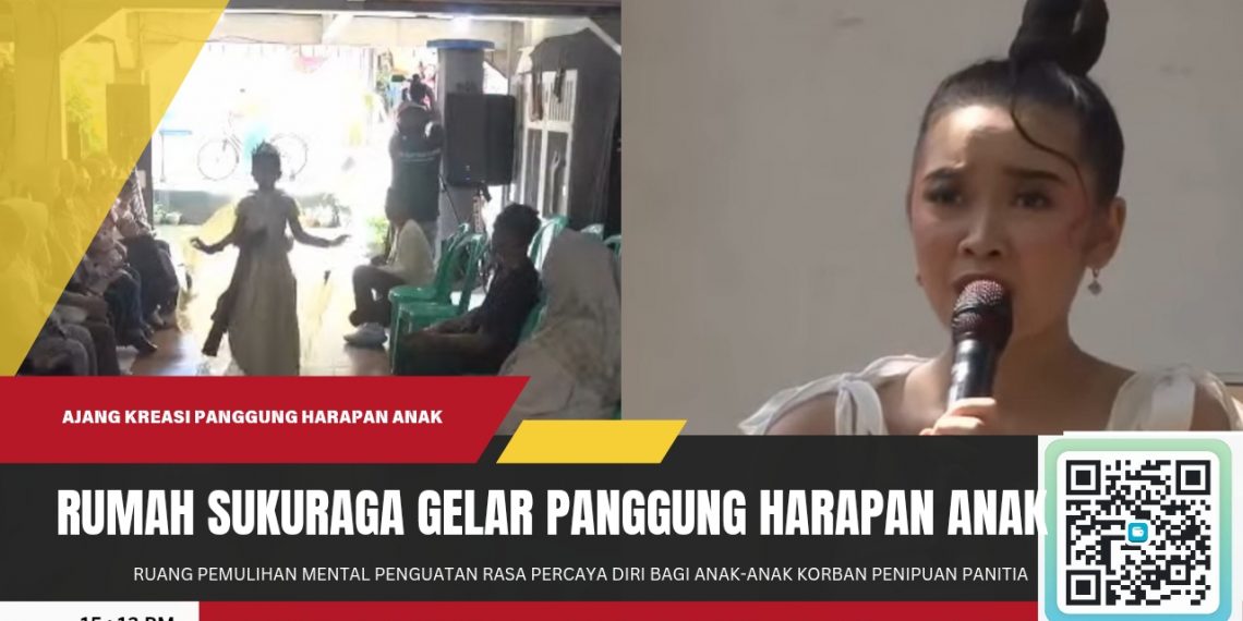 Pulihkan Kepercayaan Diri dan Mental, Rumah Budaya Sukuraga Sukabumi Gelar “Panggung Harapan Anak”