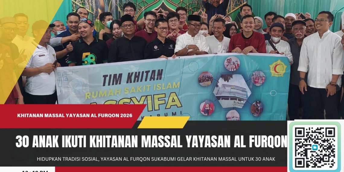 Hidupkan Tradisi Sosial, Yayasan Al Furqon Sukabumi Gelar Khitanan Massal untuk 30 Anak