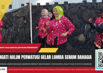 Semarak HALUN 2026, Perwatusi Kota Sukabumi Gelar Lomba Senam Lansia Bahagia