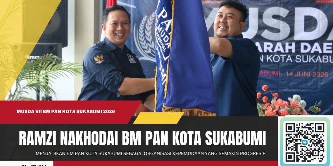 MUSDA VII BM PAN Kota Sukabumi Tetapkan Ramzi Adhariansyah sebagai Ketua Periode 2026-2031