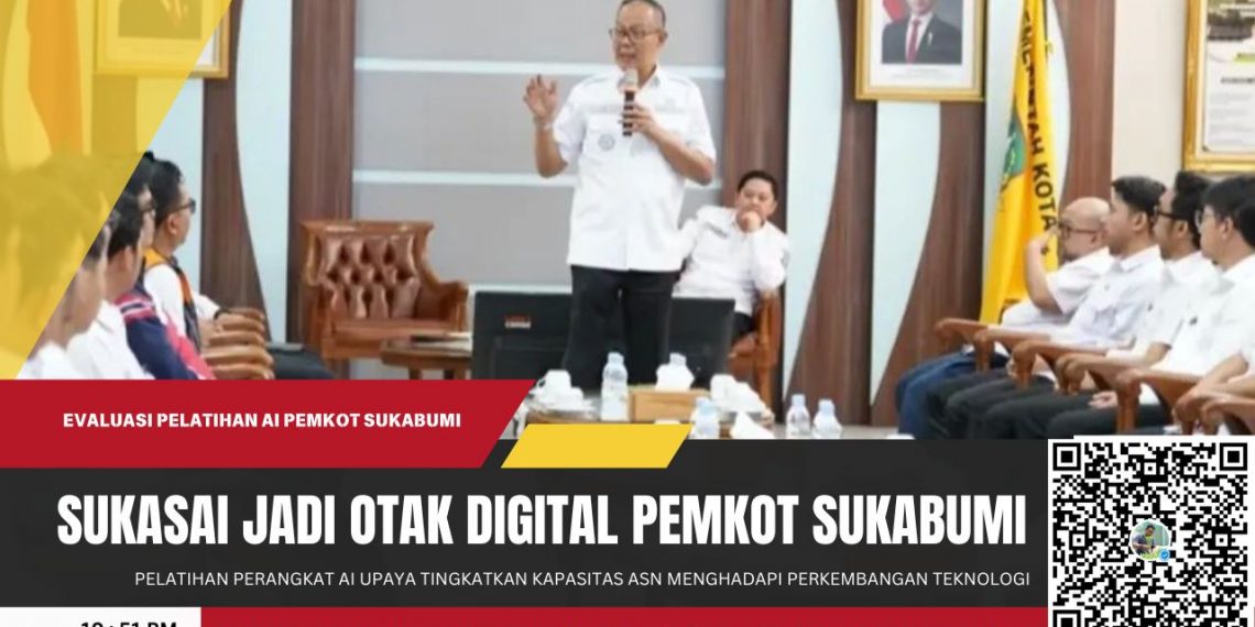 Wali Kota Ayep Zaki Genjot ASN Kuasai AI, Targetkan ‘Sukasai’ Jadi Otak Digital Pemkot Sukabumi