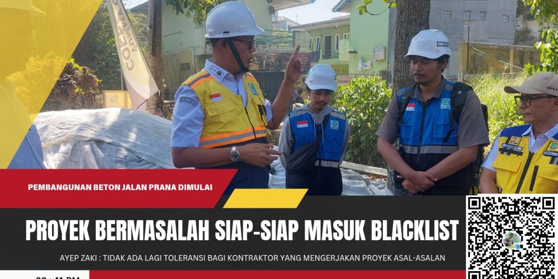 Ayep Zaki Ultimatum Kontraktor: Proyek Bermasalah Siap-Siap Masuk Blacklist