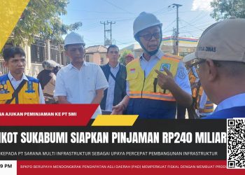 Gas Infrastruktur, Pemkot Sukabumi Siapkan Pinjaman Rp240 Miliar untuk Percepat Pembangunan