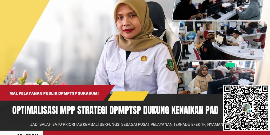 Optimalisasi MPP Jadi Strategi DPMPTSP Dukung Kenaikan PAD Kota Sukabumi
