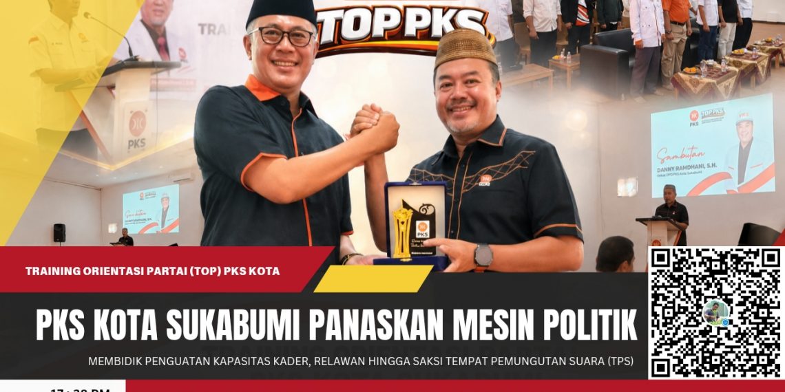PKS Kota Sukabumi Panaskan Mesin Politik, Kader hingga Saksi TPS Diperkuat