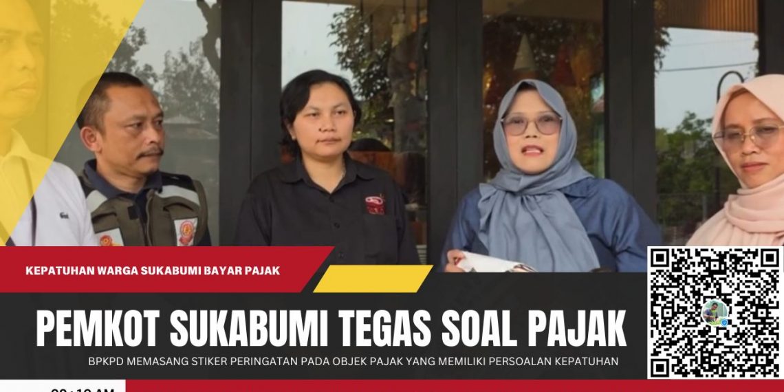 Pemkot Sukabumi Tegas Soal Pajak: Tunggakan Tak Bisa Dibiarkan