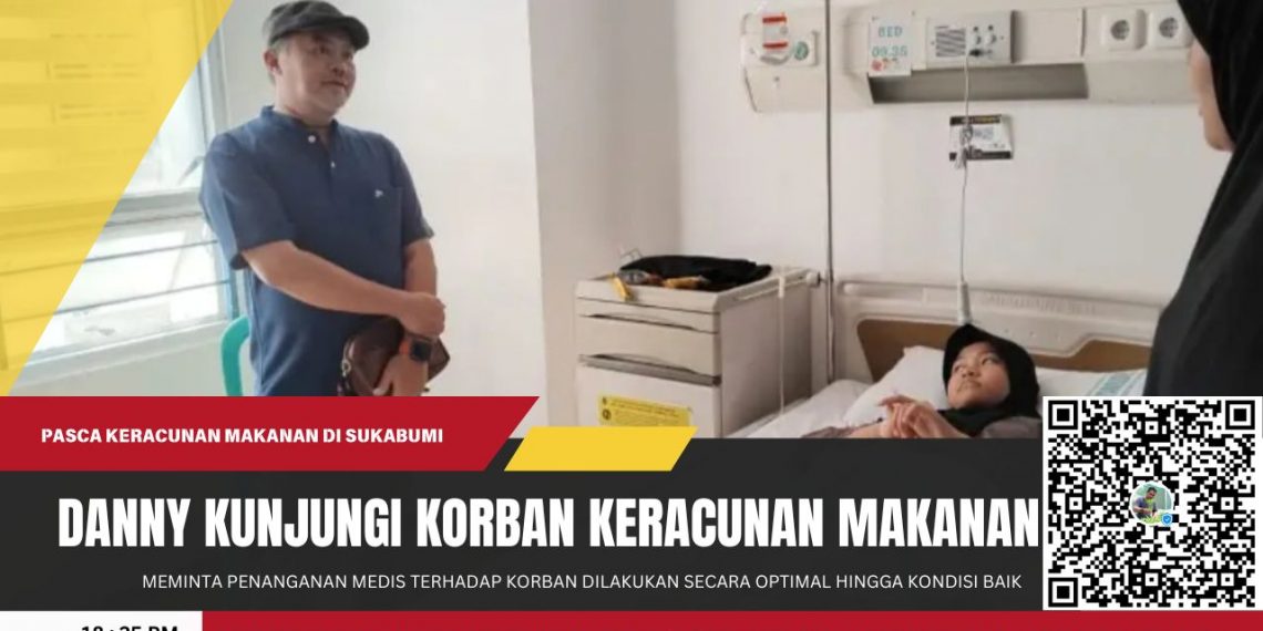 Danny Ramdhani Jenguk Korban Keracunan di Lembursitu, Tekankan Penanganan Maksimal