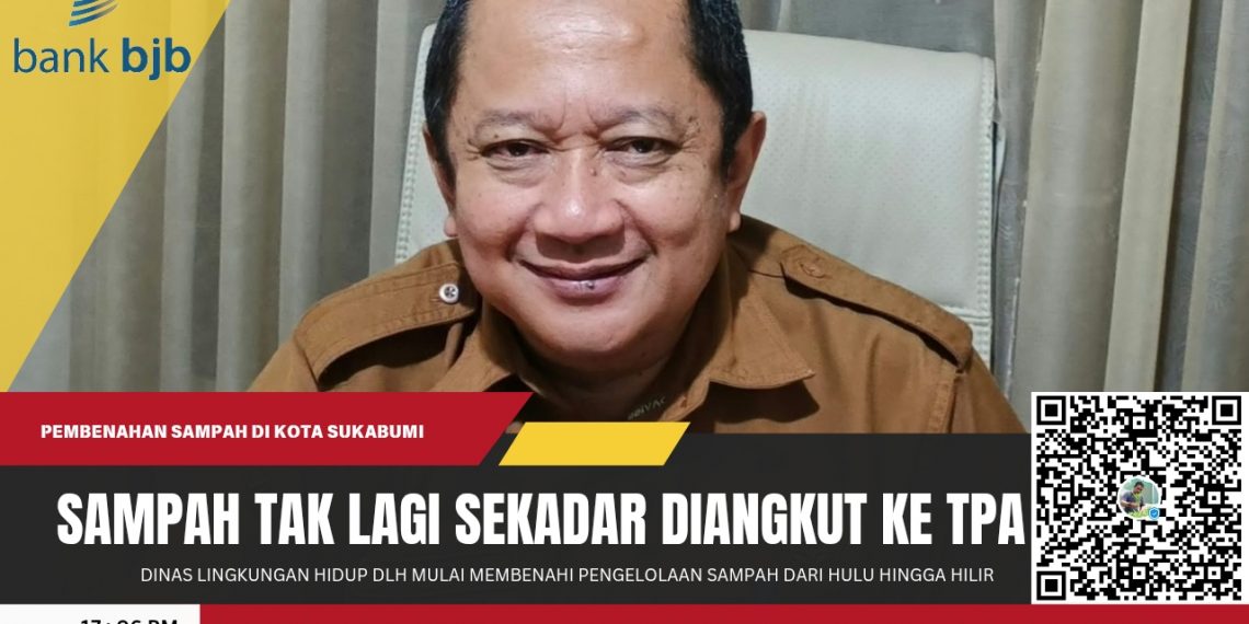 DLH Kota Sukabumi Bongkar Pola Lama, Sampah Tak Lagi Sekadar Diangkut ke TPA