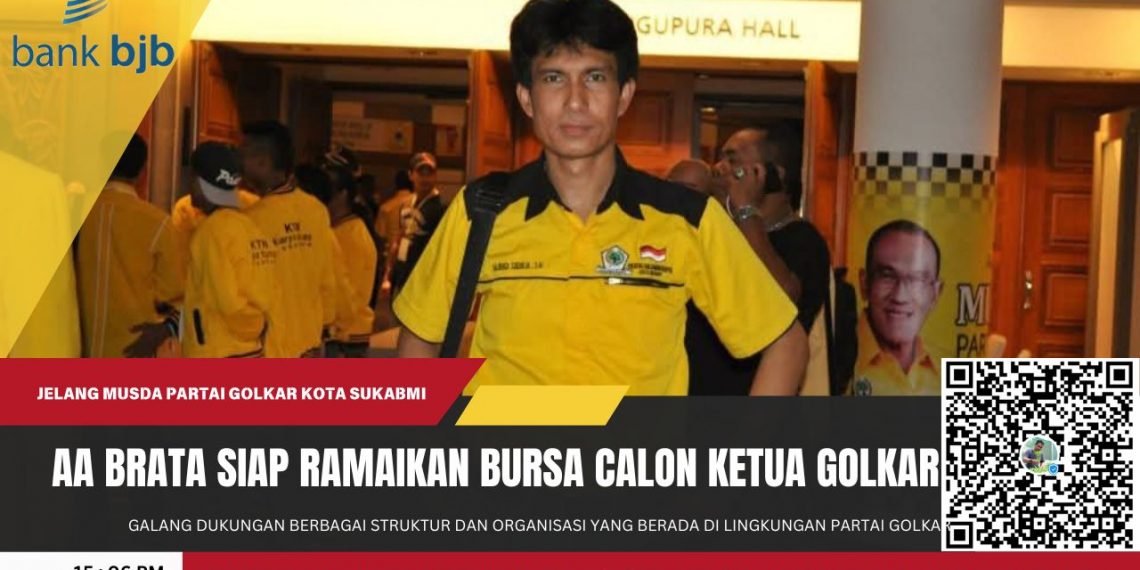 A.A Brata Soedirdja Siap Maju sebagai Calon Ketua Golkar Kota Sukabumi, Bidik Kejayaan Partai di Pilkada