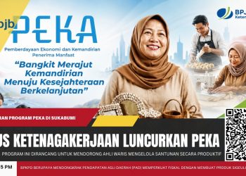 Santunan Kematian Jangan Habis Dikonsumsi, BPJS Ketenagakerjaan Luncurkan Program PEKA di Sukabumi
