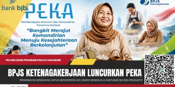 Santunan Kematian Jangan Habis Dikonsumsi, BPJS Ketenagakerjaan Luncurkan Program PEKA di Sukabumi