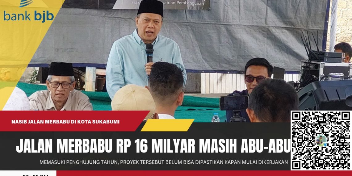 Jalan Merbabu Rp16 Miliar Masih Abu-Abu, DPRD Jabar: Dikerjakan atau Tidak, Lihat Sisa Waktu