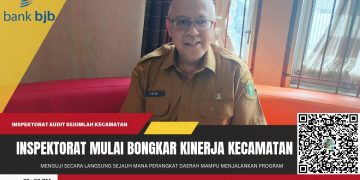 Inspektorat Mulai Bongkar Kinerja Kecamatan, Pelayanan Publik Jadi Sorotan